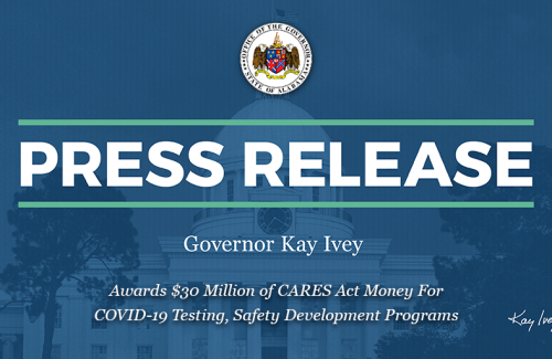 Governor Ivey Awards 30 Million Of Cares Act Money For Covid 19 Testing Safety Development Programs Office Of The Governor Of Alabama