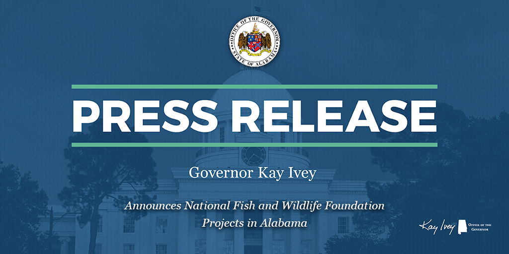 Governor Ivey Announces National Fish and Wildlife Foundation Projects in Alabama