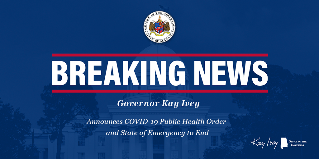 Governor Ivey Announces COVID-19 Public Health Order and State of Emergency to End