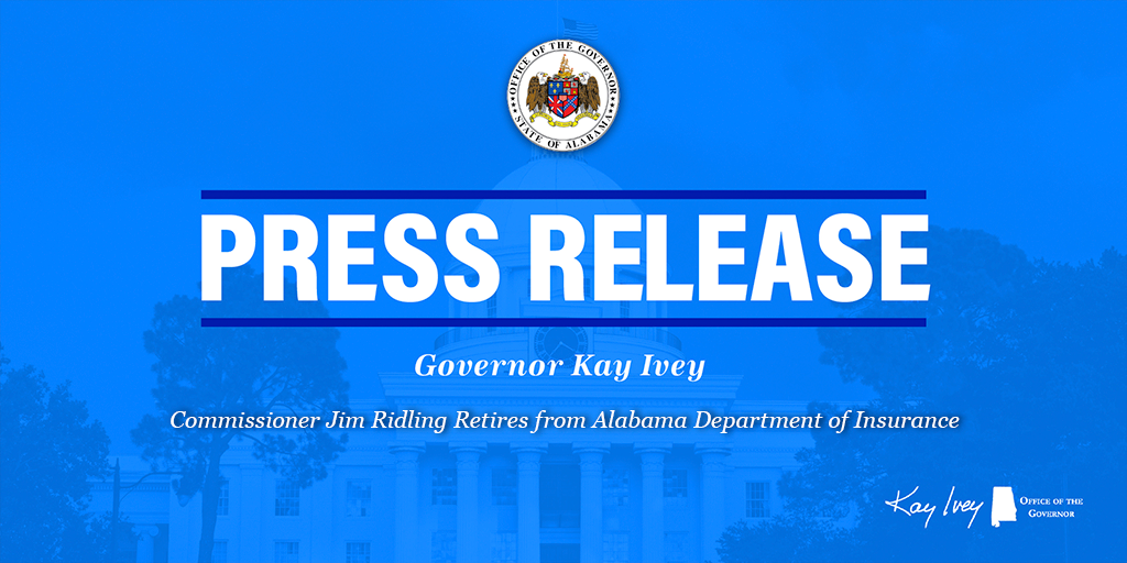 Governor Ivey Announces Alabama Department of Insurance Commissioner Jim Ridling to Retire