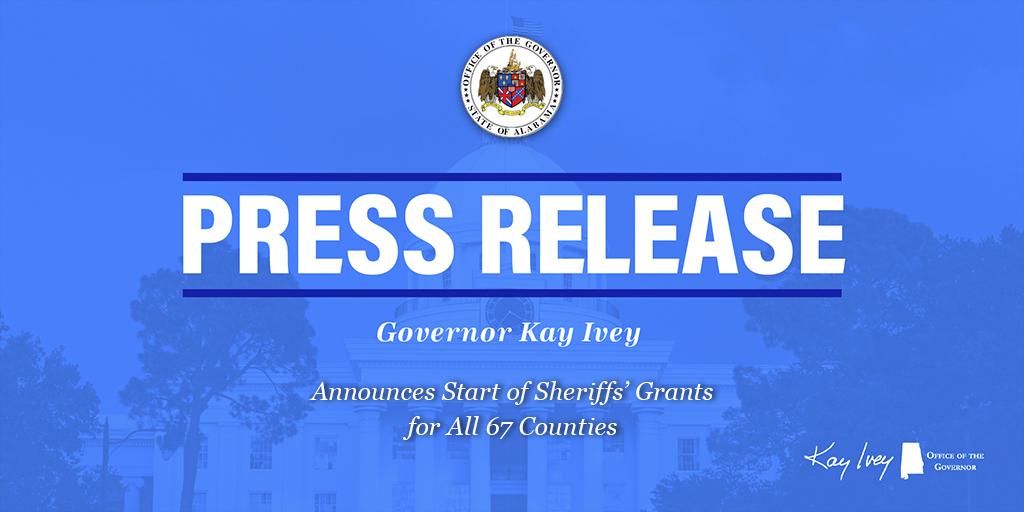 Governor Ivey Announces Start of Sheriffs’ Grants for All 67 Counties