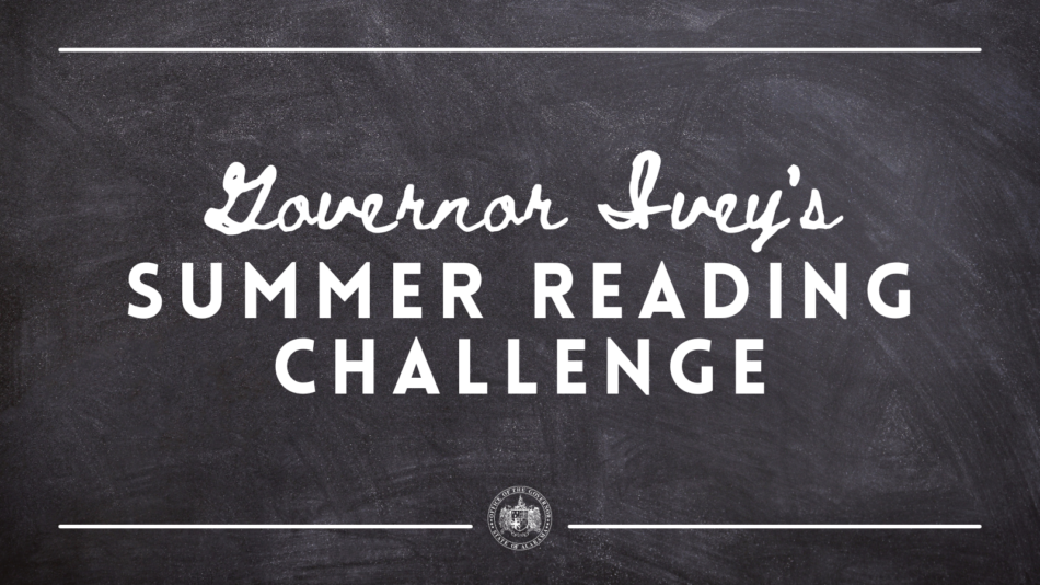 Governor Ivey Invites Alabama Students to Join for Her Summer Reading