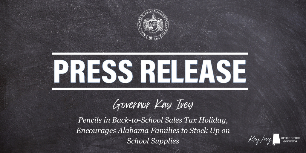 Governor Ivey Pencils in Back-to-School Sales Tax Holiday, Encourages Alabama Families to Stock Up on School Supplies