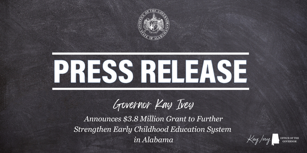 Governor Ivey Announces $3.8 Million Grant to Further Strengthen Early Childhood Education System in Alabama
